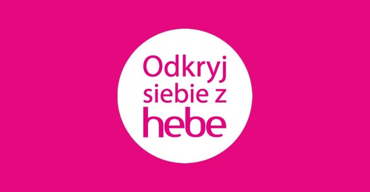 „Odkryj siebie z Hebe” - ruszyła 3. edycja autorskiego programu CSR